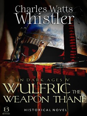 cover image of Wulfric the Weapon Thane